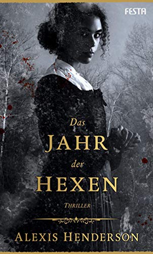 Das Jahr der Hexen: Thriller von Festa Verlag