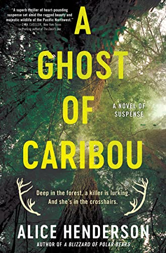 A Ghost of Caribou: A Novel of Suspense (Alex Carter Series, 3, Band 3)