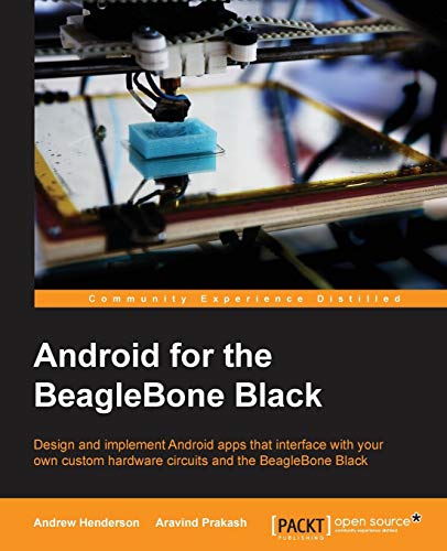 Android for the Beaglebone Black von Packt Publishing