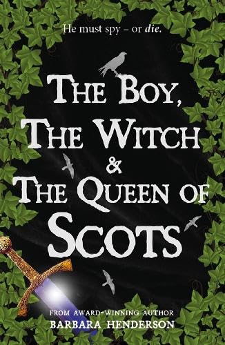 The Boy, the Witch & The Queen of Scots von Luath Press Ltd