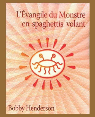 Évangile du Monstre en Spaghettis Volant von Independently published