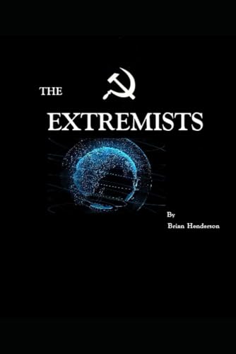 The Extremists von Independently published