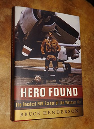 Hero Found: The Greatest POW Escape of the Vietnam War