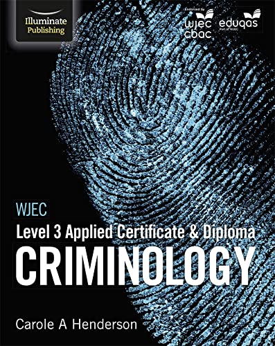 WJEC Level 3 Applied Certificate & Diploma Criminology von Illuminate Publishing