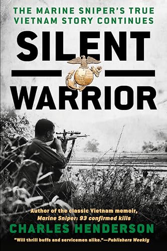 Silent Warrior: The Marine Sniper's Vietnam Story Continues von BERKLEY
