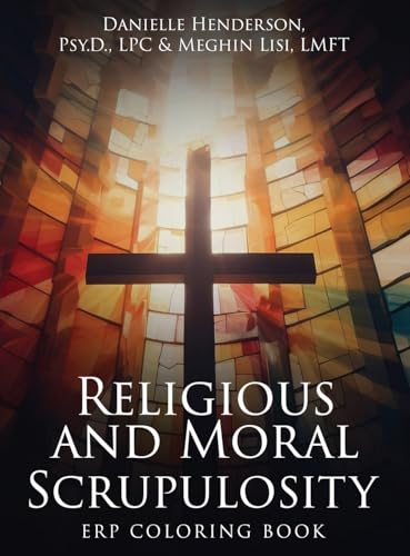 Religious and Moral Scrupulosity: ERP Coloring Book Religious and Moral Scrupulosity: ERP Coloring Book von Native Book Publishing