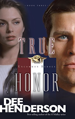True Honor (Uncommon Heroes, 3, Band 3)