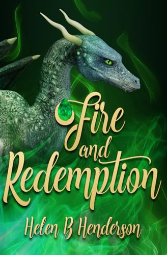Fire and Redemption (The Tear Stone Collectors, Band 1) von BWL Publishing Inc.