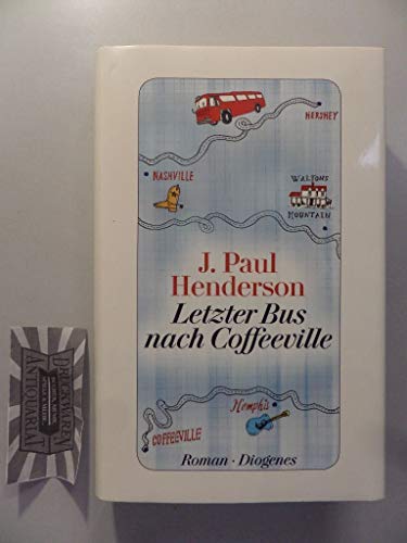 Letzter Bus nach Coffeeville: Roman