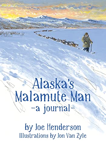 Alaska's Malamute Man von Epicenter Press Inc.
