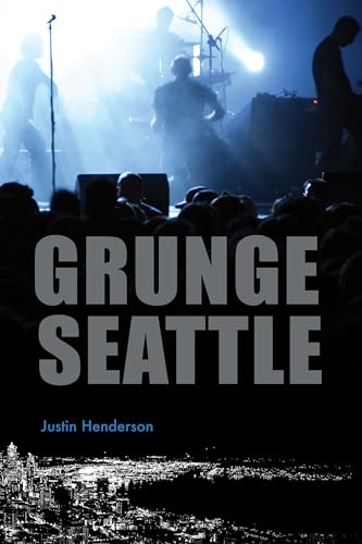 Grunge Seattle von History Press