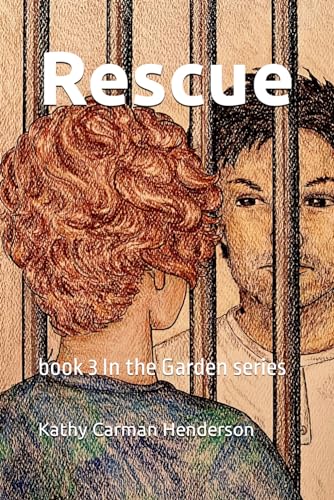 Rescue (In the Garden) von Independently published