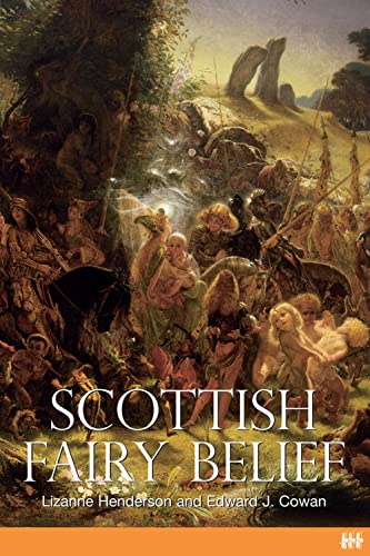 Scottish Fairy Belief von John Donald
