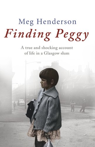 Finding Peggy: A true and shocking account of life in a Glasgow slum von Corgi
