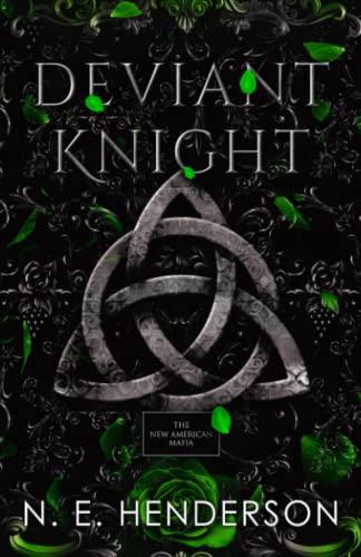 Deviant Knight: The New American Mafia, book 3