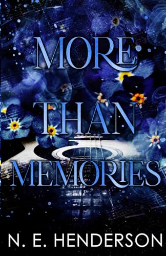 More Than Memories: A More Than Special Edition1 von N. E. Henderson Books