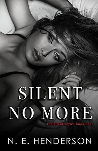 Silent No More (The Silent Series, Band 1)
