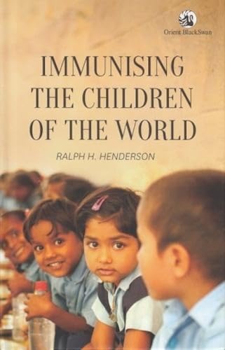 Immunising the Children of the World von Orient Blackswan Pvt Ltd