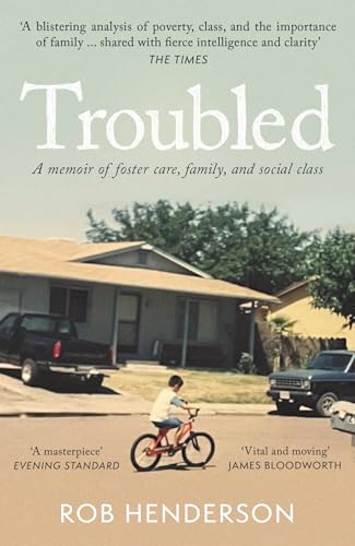 Troubled: A Memoir of Foster Care, Family, and Social Class von Swift Press