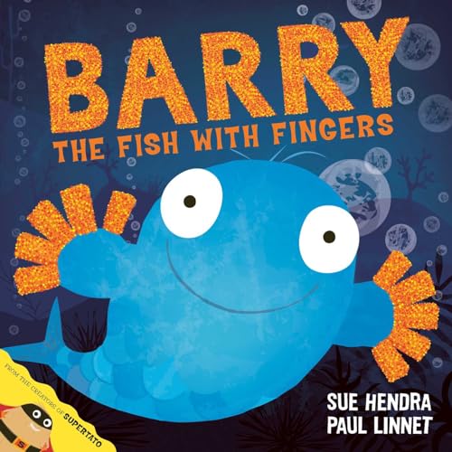 Barry the Fish with Fingers: A laugh-out-loud picture book from the creators of Supertato! von Simon & Schuster