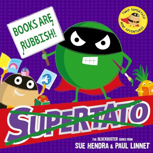 Books are Rubbish: Two Supertato Mini Adventures Books are Rubbish: Two Supertato Mini Adventures von Simon & Schuster Ltd