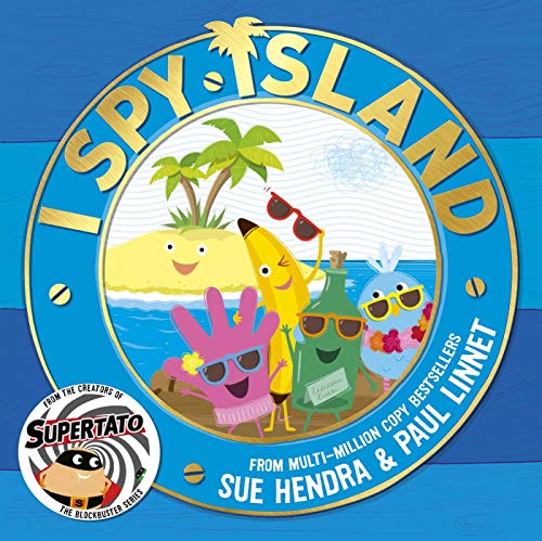I Spy Island: the bright, funny, exciting new series from the creators of the bestselling Supertato books! (Volume 1) I Spy Island: the bright, funny, exciting new series from the creators of the bestselling Supertato books! (Volume 1)