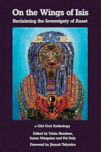 On the Wings of Isis: Reclaiming the Sovereignty of Auset