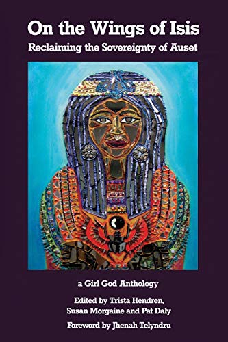 On the Wings of Isis: Reclaiming the Sovereignty of Auset von ISBN Norge