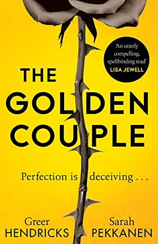 The Golden Couple: Greer Hendricks & Sarah Pekkanen