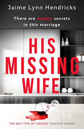 His Missing Wife: A compelling, edge-of-your-seat thriller von Canelo