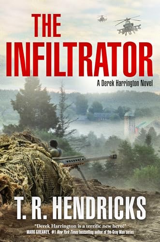 The Infiltrator: A Derek Harrington Novel (Derek Harrington, 2)