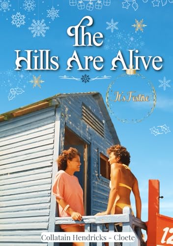 The Hills Are Alive: It’s Festive The Hills Are Alive: It’s Festive von Beyond The Vale Publishing