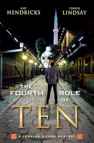 The Fourth Rule of Ten: A Tenzing Norbu Mystery (Tenzing Norbu Mysteries, Band 4)