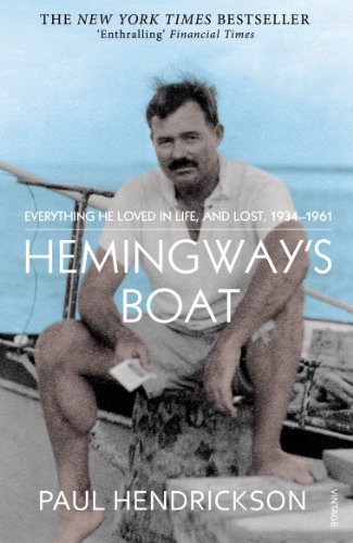 Hemingway's Boat: Everything He Loved in Life, and Lost, 1934-1961