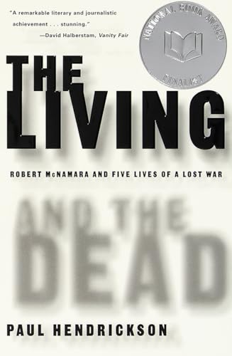 The Living and the Dead: Robert McNamara and Five Lives of a Lost War von Vintage