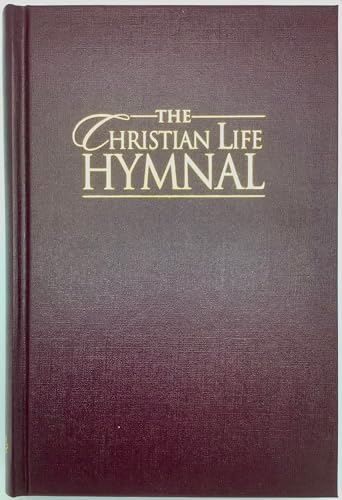 The Christian Life Hymnal: Burgundy