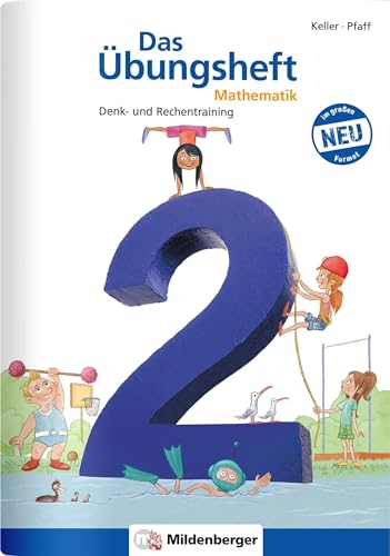 Das Übungsheft Mathematik 2 - DIN A4: Denk- und Rechentraining von MILDENBERGER VERLAG GMBH