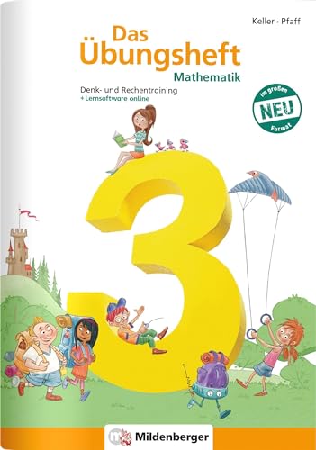 Das Übungsheft Mathematik 3 - DIN A4: Denk- und Rechentraining von Mildenberger Verlag GmbH