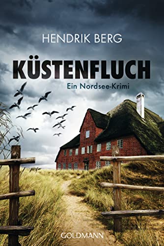 Küstenfluch: Ein Nordsee-Krimi (Ein Fall für Theo Krumme, Band 3) von Goldmann