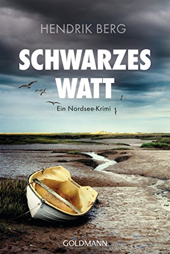 Schwarzes Watt: Ein Nordsee-Krimi (Ein Fall für Theo Krumme, Band 4) von Goldmann TB