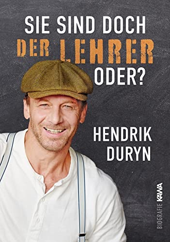 Sie sind doch DER LEHRER, oder?: Shortcuts in die Seele. Eine Doku-Dramedy. 12 Episoden in 3 Akten Sie sind doch DER LEHRER, oder?: Shortcuts in die Seele. Eine Doku-Dramedy. 12 Episoden in 3 Akten