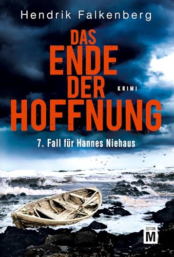 Das Ende der Hoffnung - Ostsee-Krimi (Hannes Niehaus, Band 7)