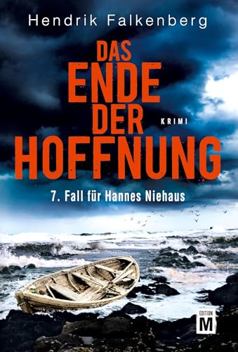 Das Ende der Hoffnung - Ostsee-Krimi (Hannes Niehaus, Band 7)