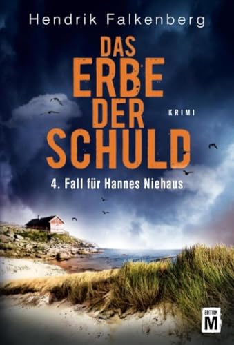 Das Erbe der Schuld - Ostsee-Krimi (Hannes Niehaus, Band 4)