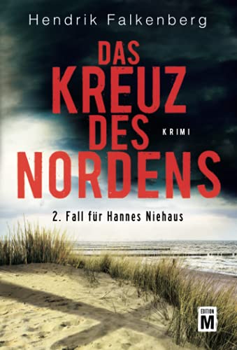 Das Kreuz des Nordens - Ostsee-Krimi (Hannes Niehaus, Band 2) von Edition M