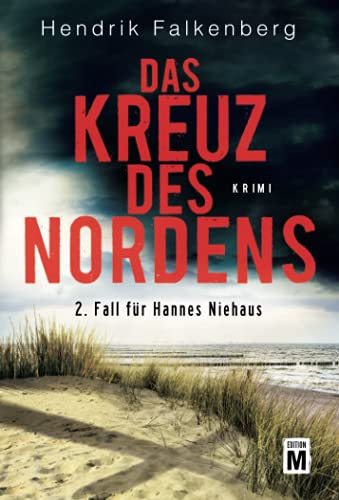 Das Kreuz des Nordens - Ostsee-Krimi (Hannes Niehaus, Band 2)