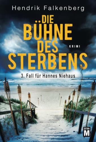 Die Bühne des Sterbens: Krimi (Hannes Niehaus, Band 3) von Edition M