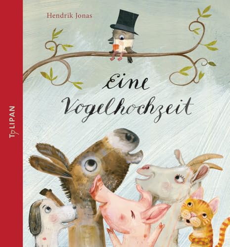 Eine Vogelhochzeit: Bilderbuch von Tulipan Verlag