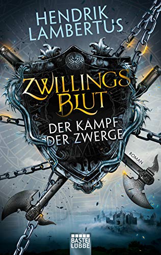Zwillingsblut - Der Kampf der Zwerge: Roman von Lübbe