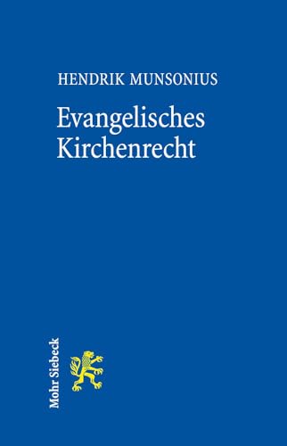 Evangelisches Kirchenrecht: Grundlagen und Grundzüge